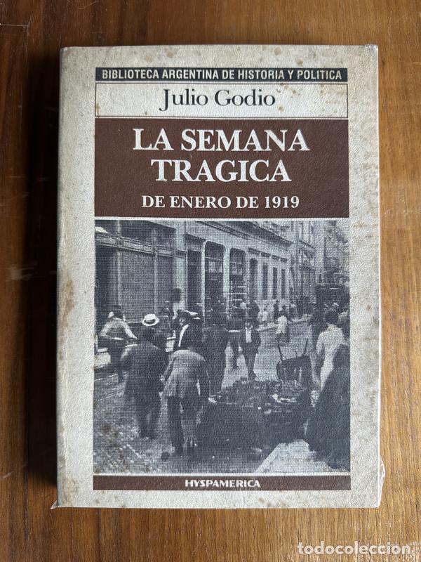 books: La Semana Tragica - Godio Julio