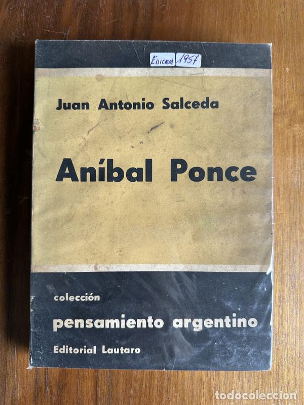 Libros: Anibal Ponce - Salceda Juan Antonio - Foto 1
