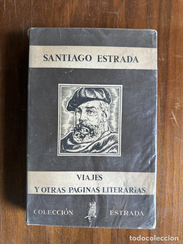 books: Viajes y otras paginas literarias - Estrada Santiago