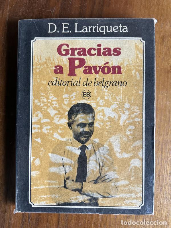 Libros: Gracias a Pavon - Larriqueta D. E. - Foto 1