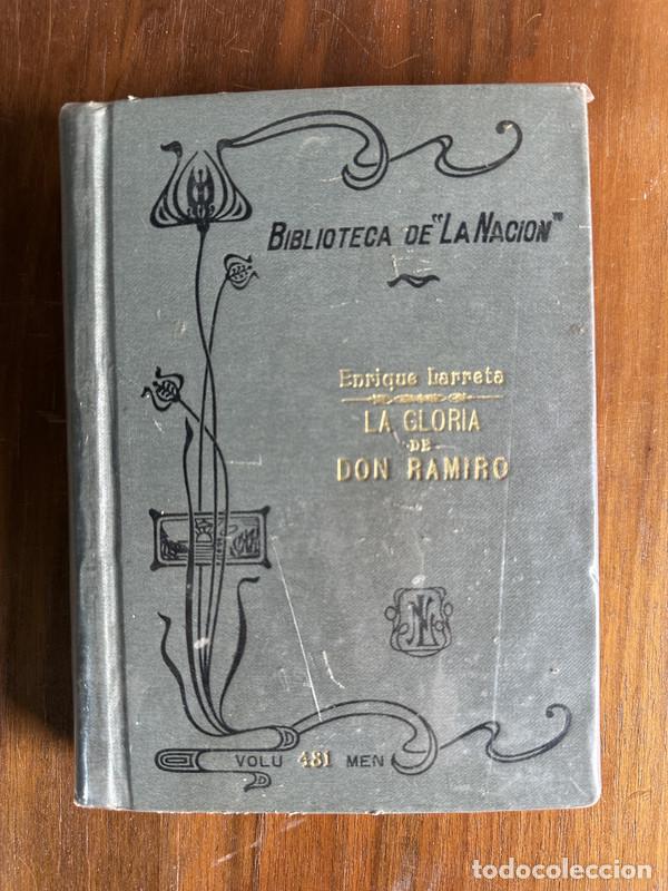 Libros: La Gloria de Don Ramiro - Larreta Enrique