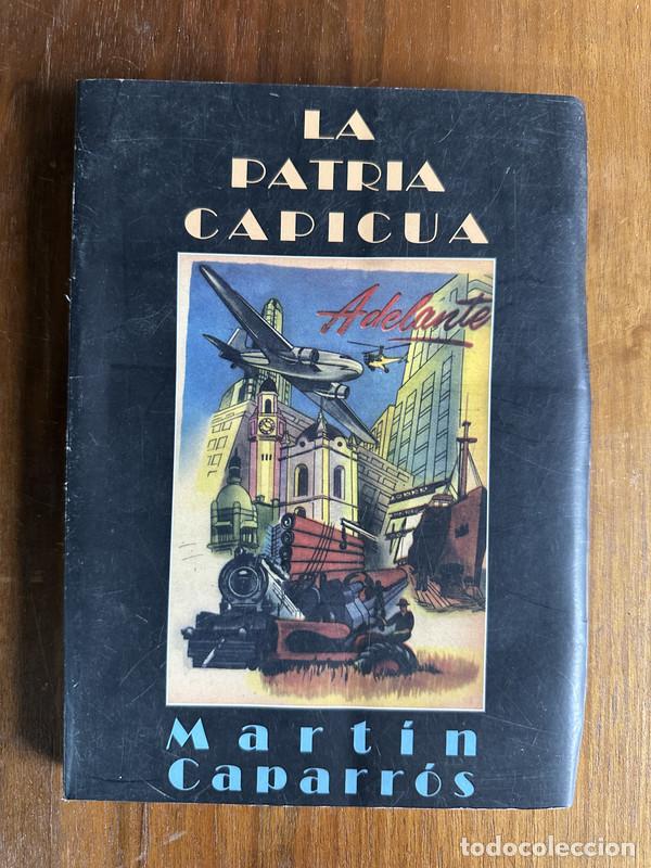 Libros: La patria capicua - Caparros Martin - Foto 1