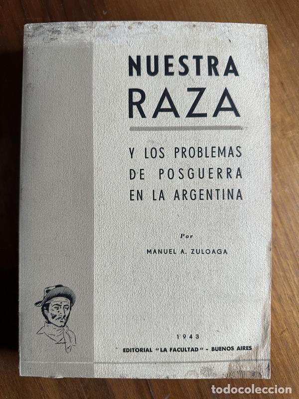 books: Nuestra Raza - Zuloaga Manuel A.