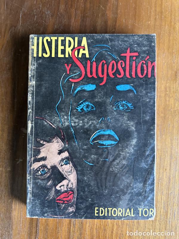 books: Histeria y Sugestion - Ingenieros Jose