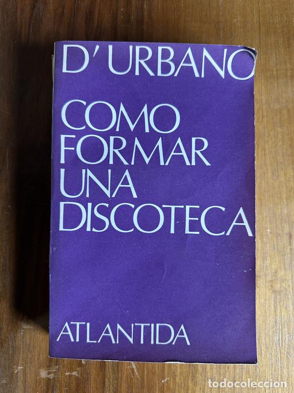 books: Como formar una discoteca - D'Urbano