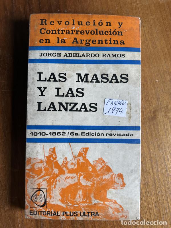 books: Las masas y las lanzas - Ramos Jorge Abelardo