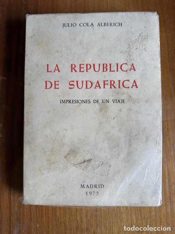 books: La Republica de Sudafrica - Cola Alberich Julio
