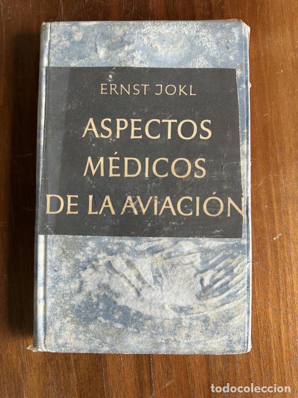 books: Aspectos medicos de la aviacion - Jokl Ernst