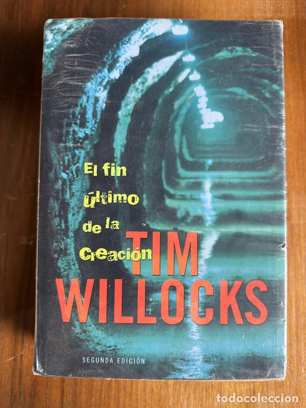 Libros: El fin ultimo de la Creacion - Willocks Tim - Foto 1