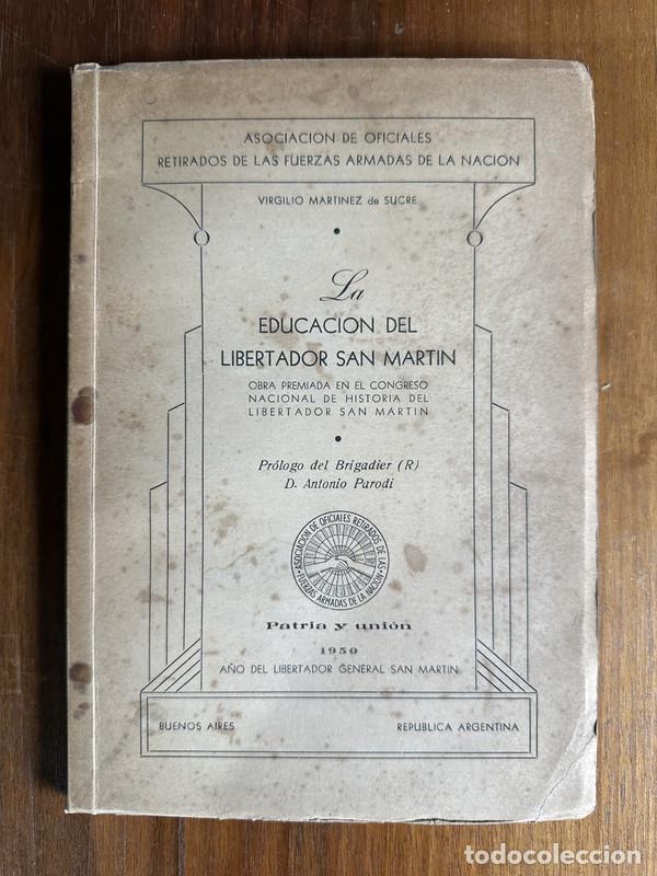 books: La Educacion del Libertador San Martin - Martinez de Sucre Virgilio