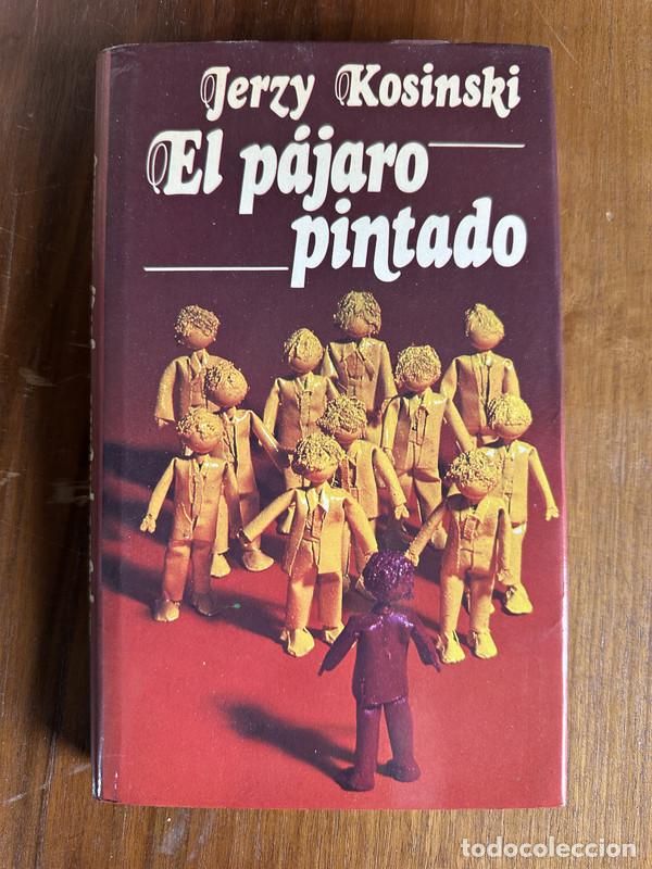 Libros: El pajaro pintado - Kosinski Jerzy - Foto 1