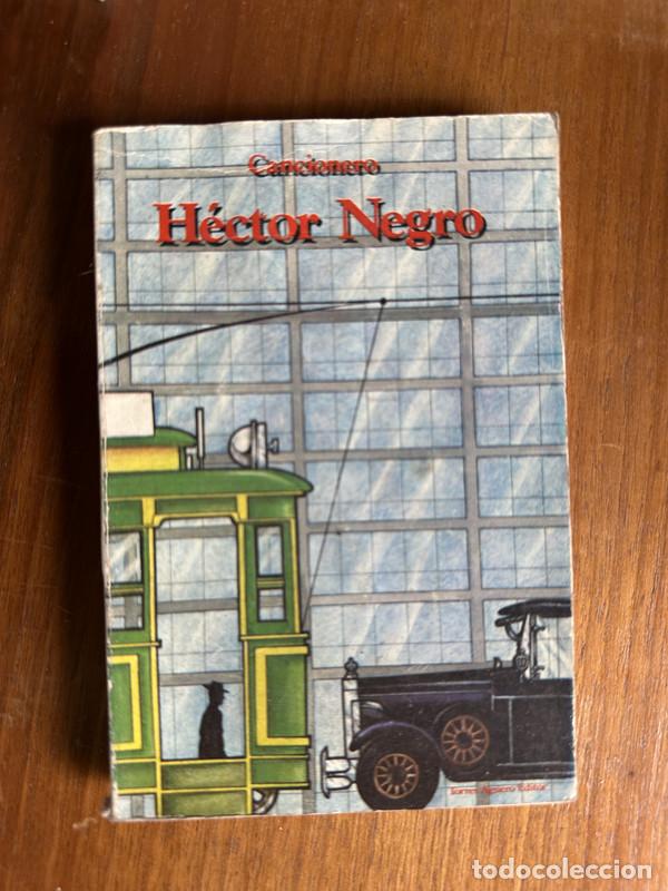 Libri di seconda mano: Cancionero - Negro Hector