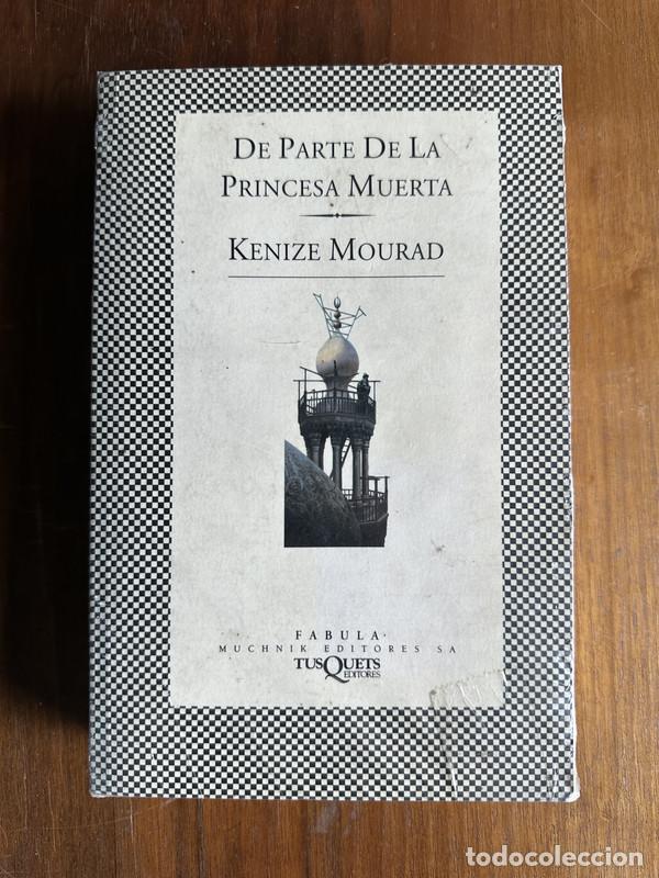 Libros: De Parte De La Princesa Muerta - Mourad Kenize - Foto 1