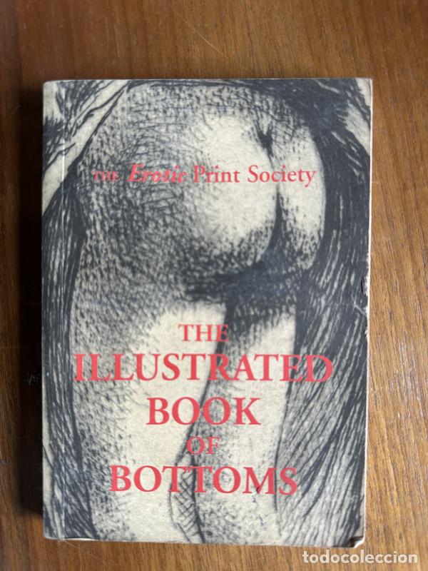 Libri di seconda mano: The Illustrated Book of Bottoms - Maitland (Oliver)