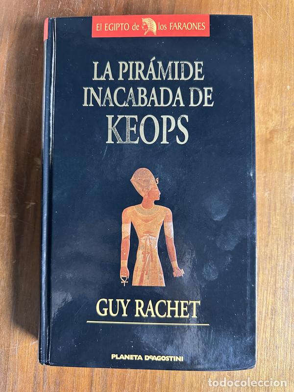 Libros: La piramide inacabada de Keops - Rachet Guy - Foto 1
