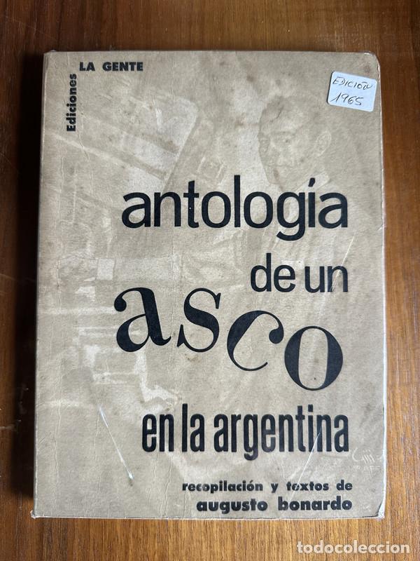 Libros: Antologia de un asco en la Argentina - Bonardo Augusto