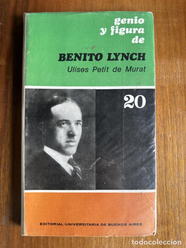 Libri di seconda mano: Genio y figura de Benito Lynch - Petit de Murat Ulises
