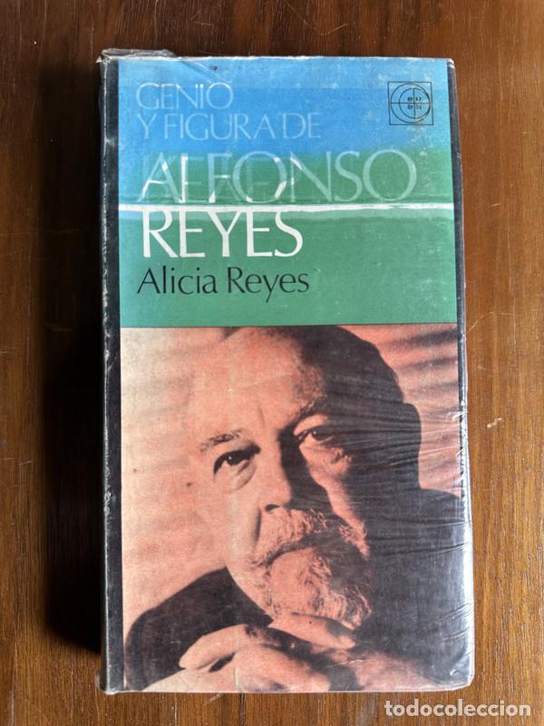 books: Genio y figura de Alfonso Reyes - Reyes Alicia