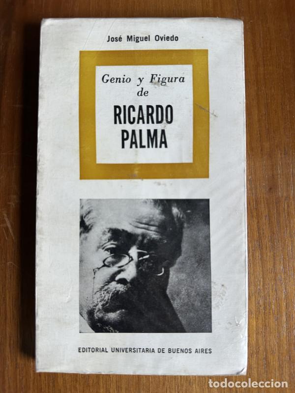 Libri di seconda mano: Genio y Figura de Ricardo Palma - Oviedo Jose Miguel