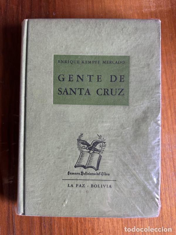 Libros: Gente de Santa Cruz - Kempff Mercado Enrique