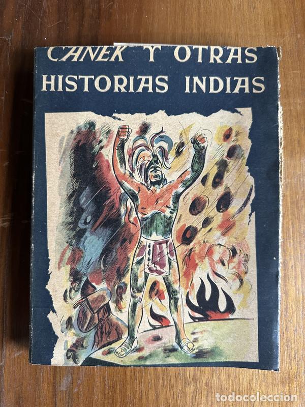 Livres: Canek y otras historias indias - Abreu Gomez
