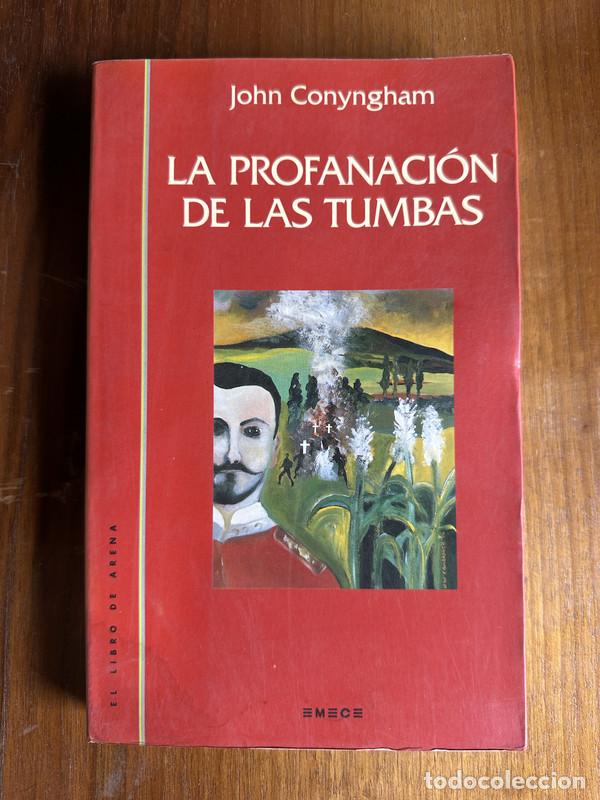 Livres: La profanacion de las tumbas - Conyngham John