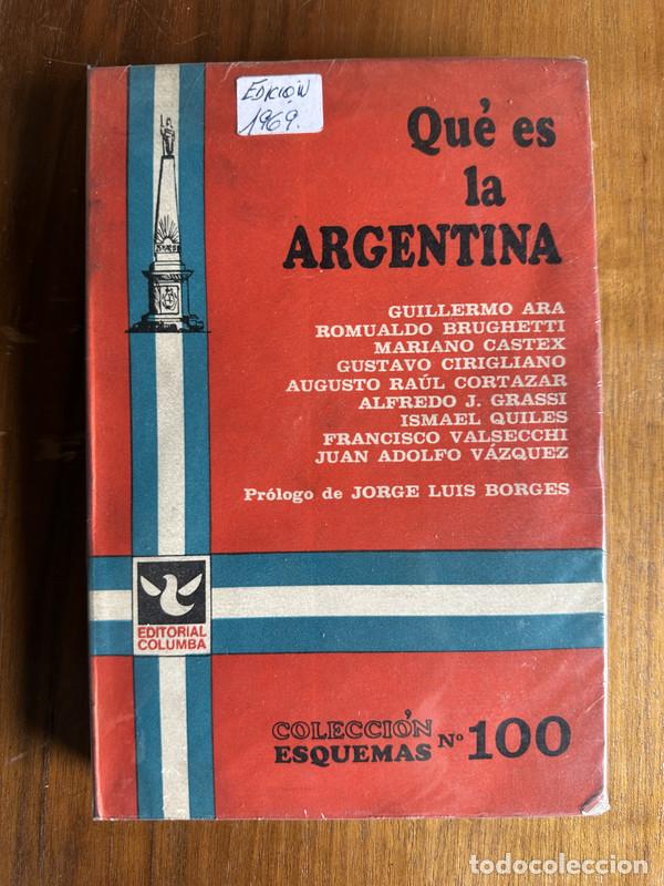 Libros: Que es la Argentina - Borges Jorge Luis (prologo) - Foto 1