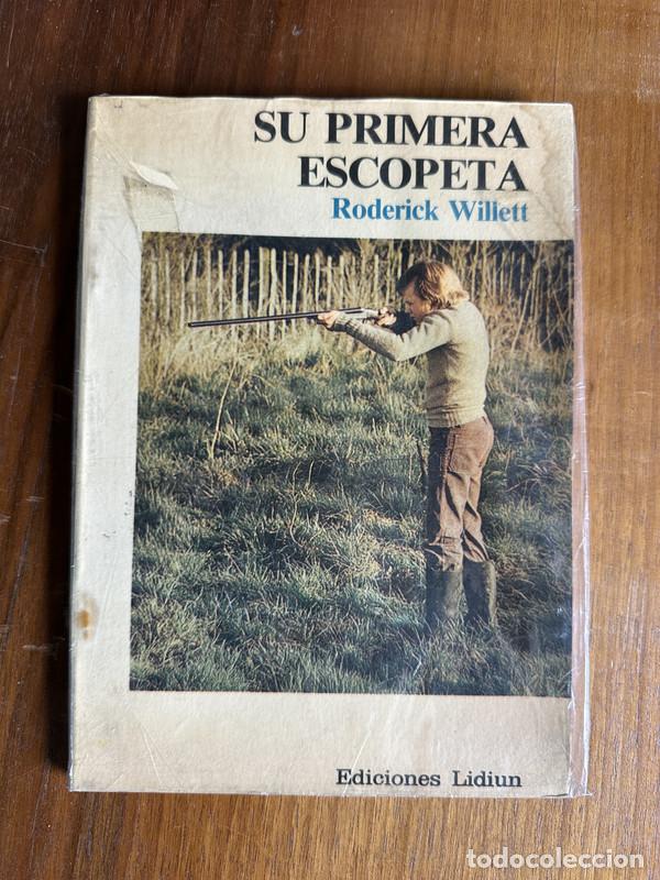 Livros em segunda m&atilde;o: Su primera escopeta - Willett Roderick