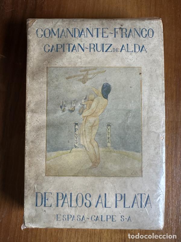 Libri di seconda mano: De Palos al Plata - Franco Comandante / Ruiz de Alda Capitan