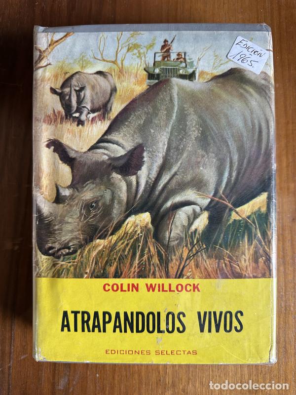 Libros: Atrapandolos Vivos - Willock Colin