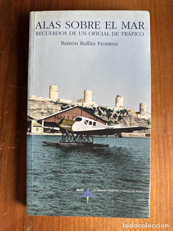 B&uuml;cher: Alas sobre el mar - Rullan Frontera Ramon