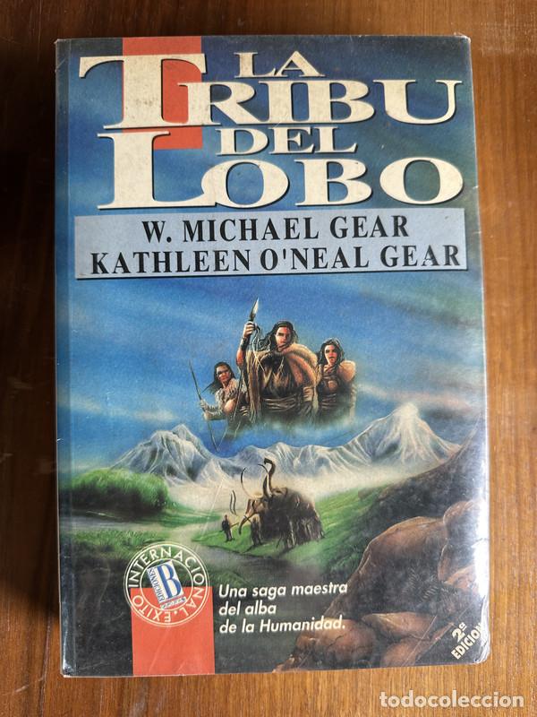B&uuml;cher: La Tribu del Lobo - Gear W. Michael y Gear Kathleen O'Neal