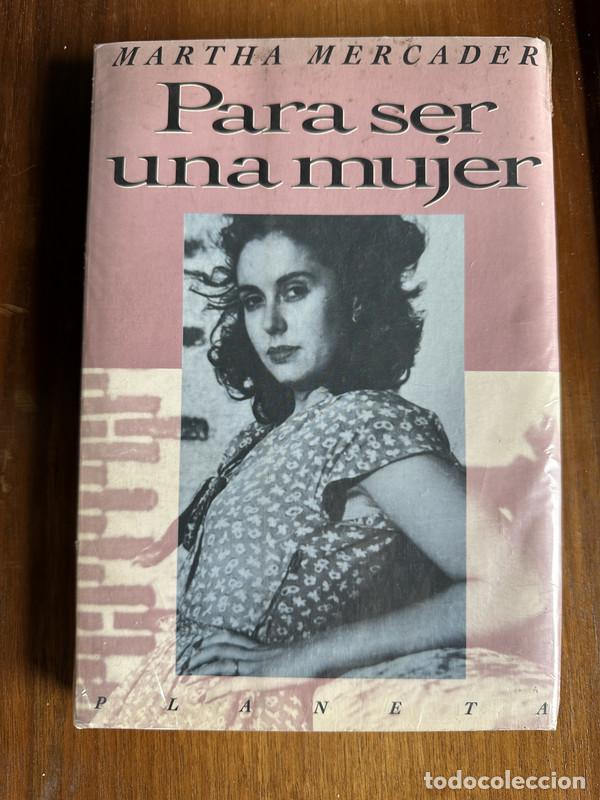 Libros: Para ser una mujer - Mercader Martha - Foto 1