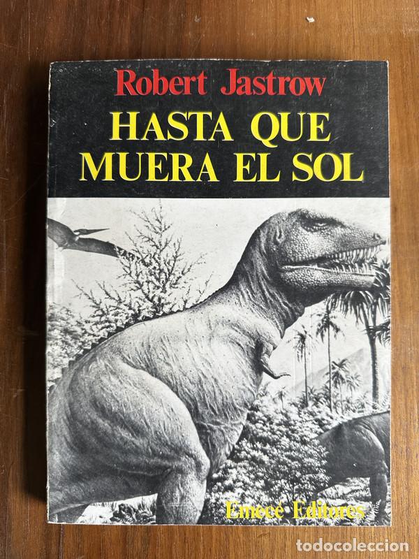 Libros: Hasta que muera el sol - Jastrow Robert - Foto 1