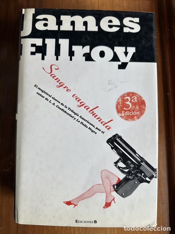Libros: Sangre vagabunda - Ellroy James - Foto 1