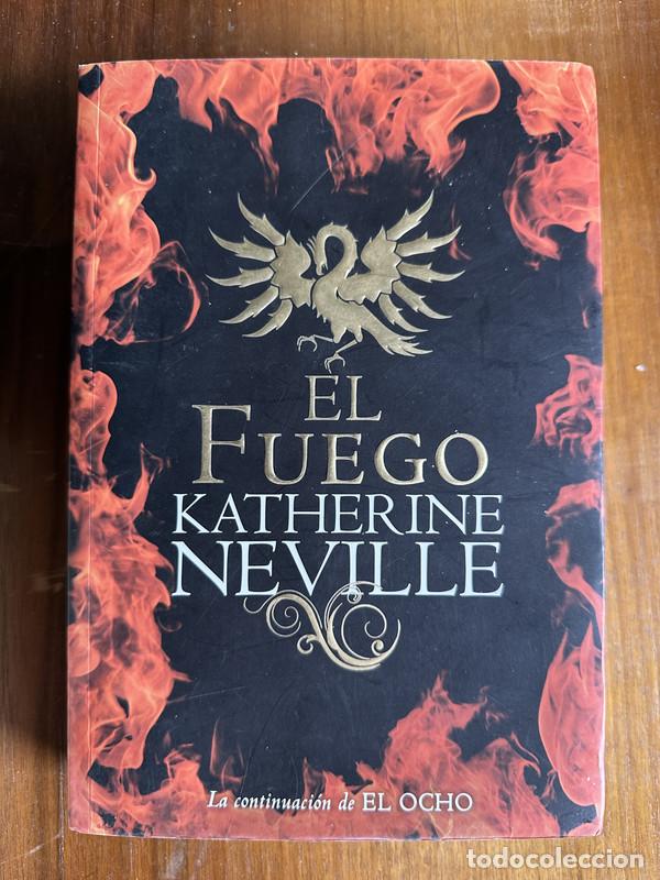 Libros: El Fuego - Neville Katherine