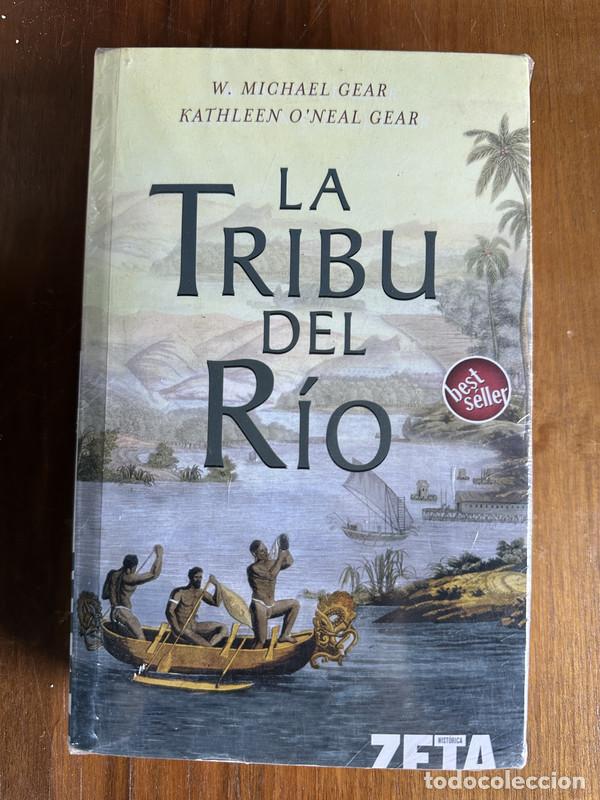 Libros: La Tribu del Rio - Gear W. Michael y Gear Kathleen O'Neal