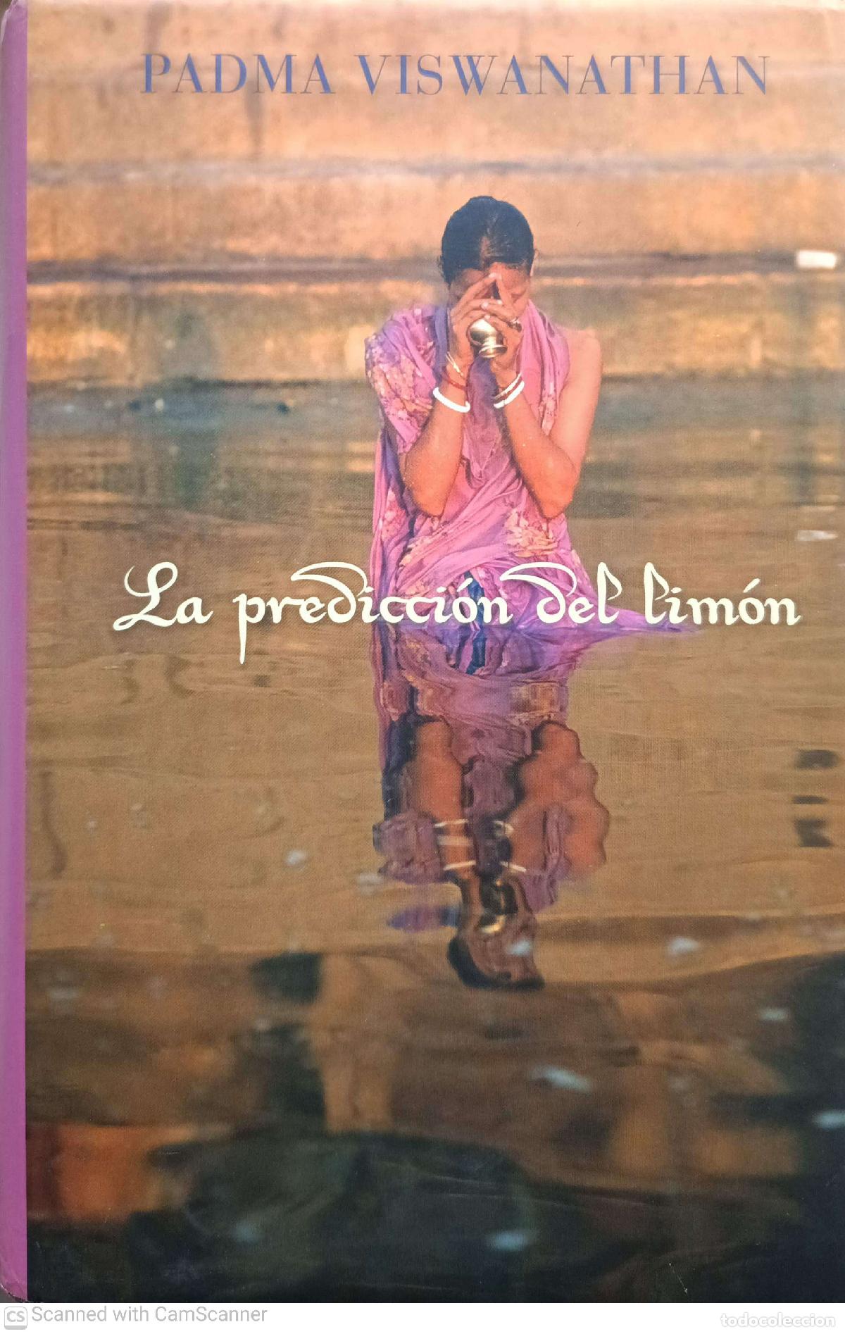 Libros: La predicci&oacute;n del lim&oacute;n - Padma Viswannathan