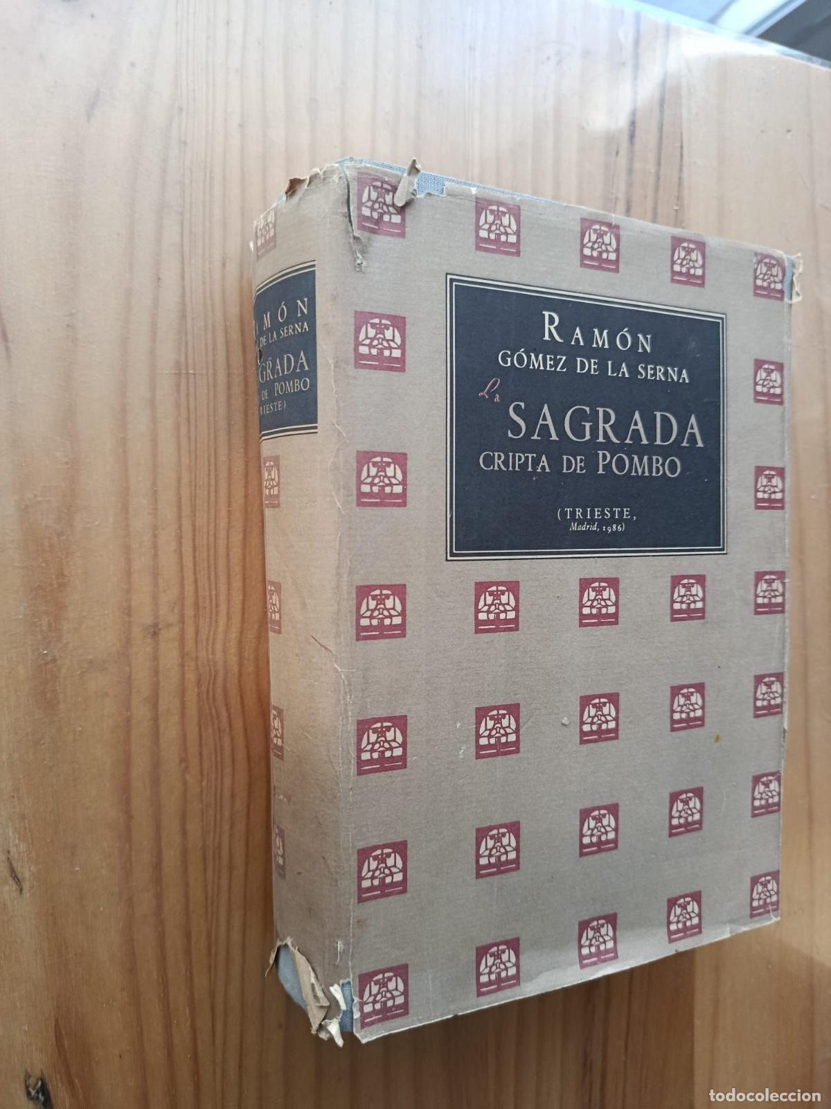 Libros: LA SAGRADA CRIPTA DE POMBO - Ram&oacute;n Gomez de la Serna - Foto 1