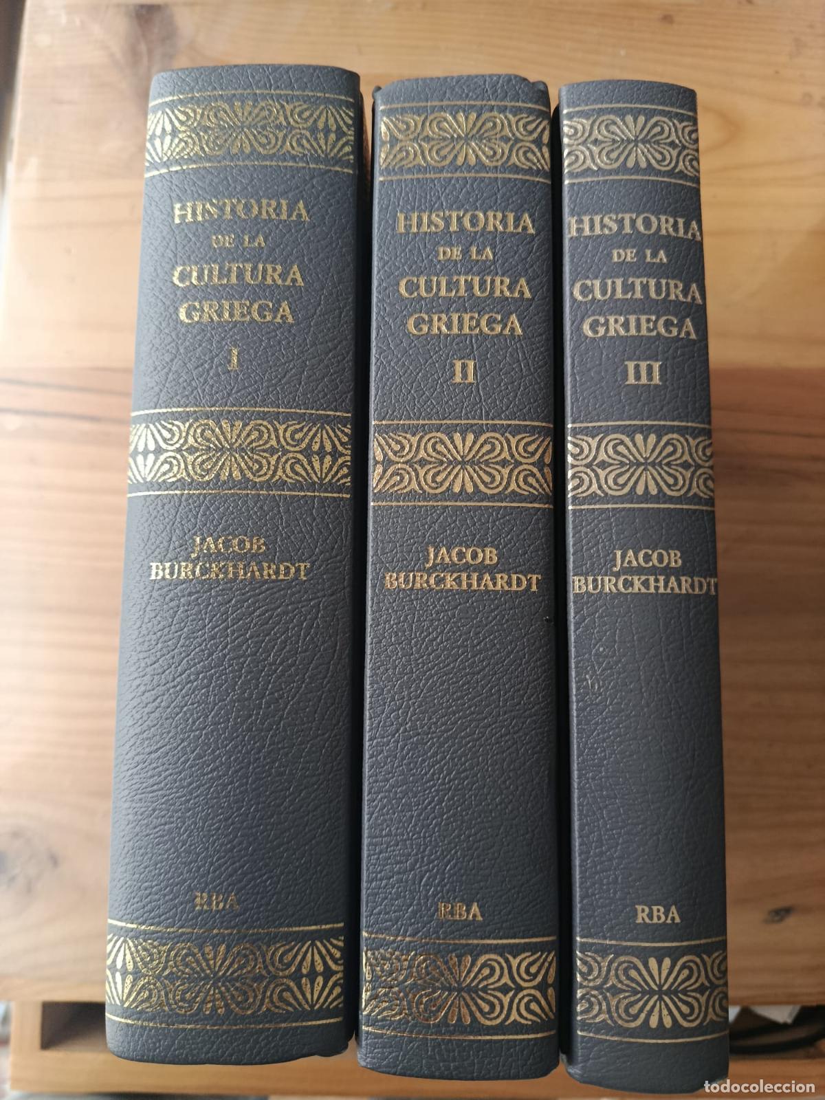 Libros: Historia de la Cultura Griega. 3 Tomos. RBA 2005 - Jacob Burckhardt.