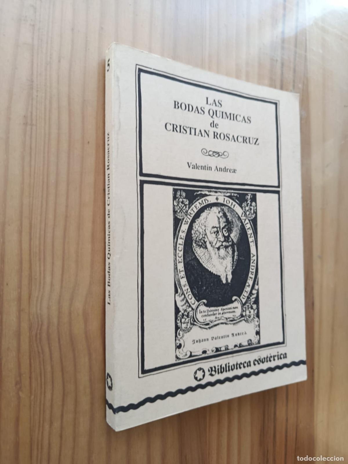 Libros: LAS BODAS QUIMICAS DE CRISTIAN ROSACRUZ - VALENT&Iacute;N ANDREAE
