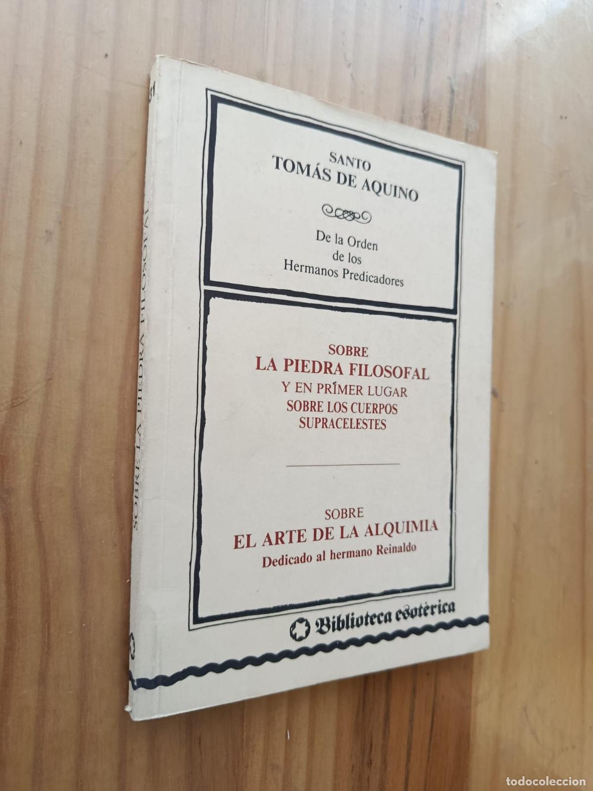 Libros: SOBRE LA PIEDRA FILOSOFAL. SOBRE EL ARTE DE LA ALQUIMIA - Santo Tom&aacute;s de Aquino