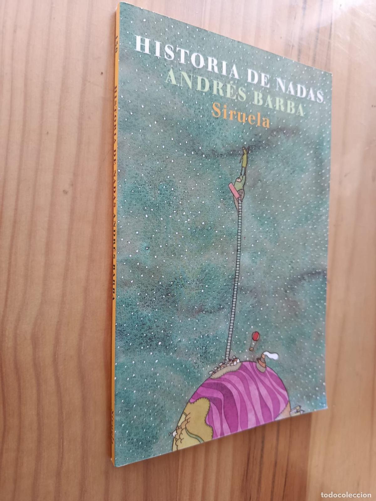 Libros: HISTORIA DE NADAS - Andr&eacute;s Barba