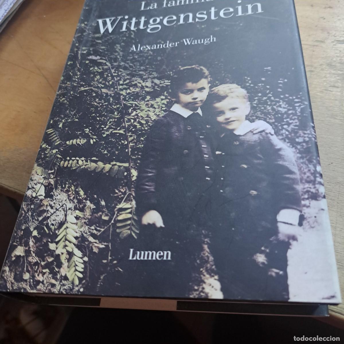 Libros: LA FAMILIA WITTGENSTEIN - ALEXANDER WAUGH BUEN ESTADO Editorial Lumen, Barcelona, 2009, Fotograf&iacute;