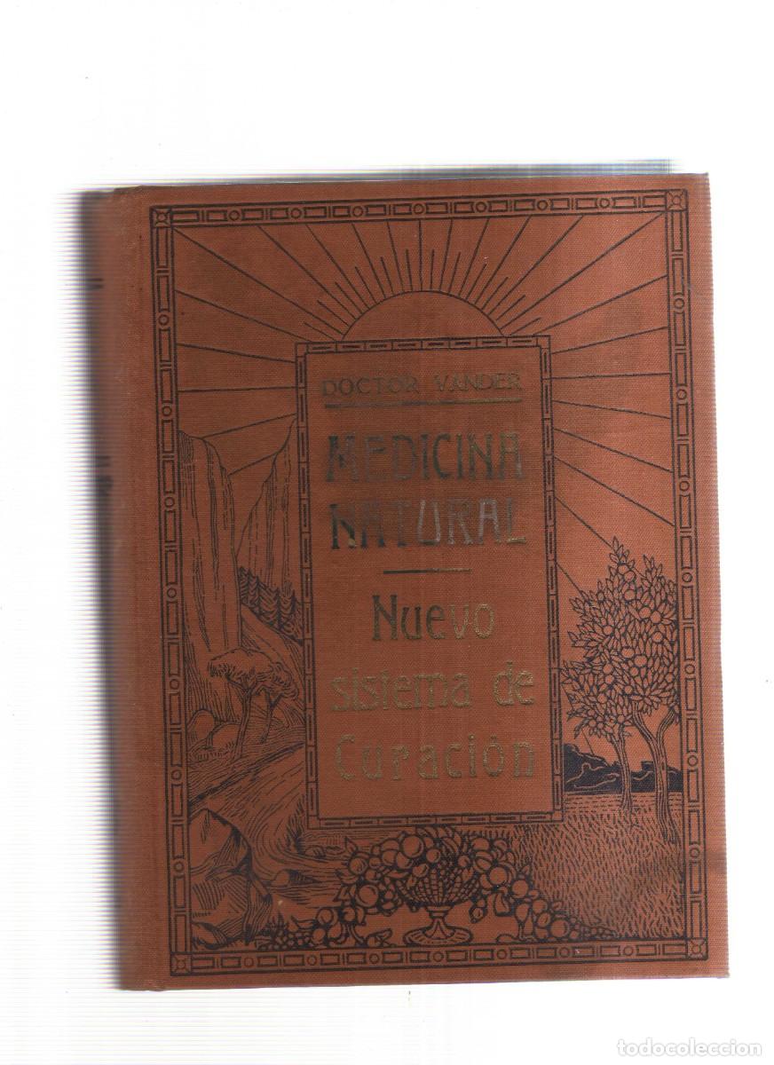 Libros: MEDICINA NATURAL NUEVO SISTEMA DE CURACION