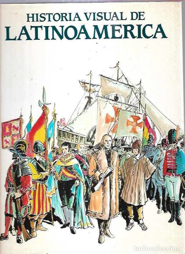 Libros: HISTORIA VISUAL DE LATINOAMERICA (6 TOMOS) - VARIOS