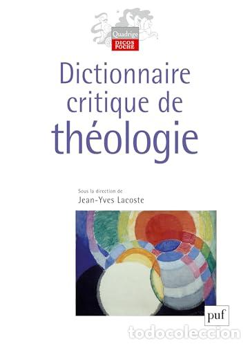 Libros: Dictionnaire critique de th&eacute;ologie - Lacoste, Jean-Yves