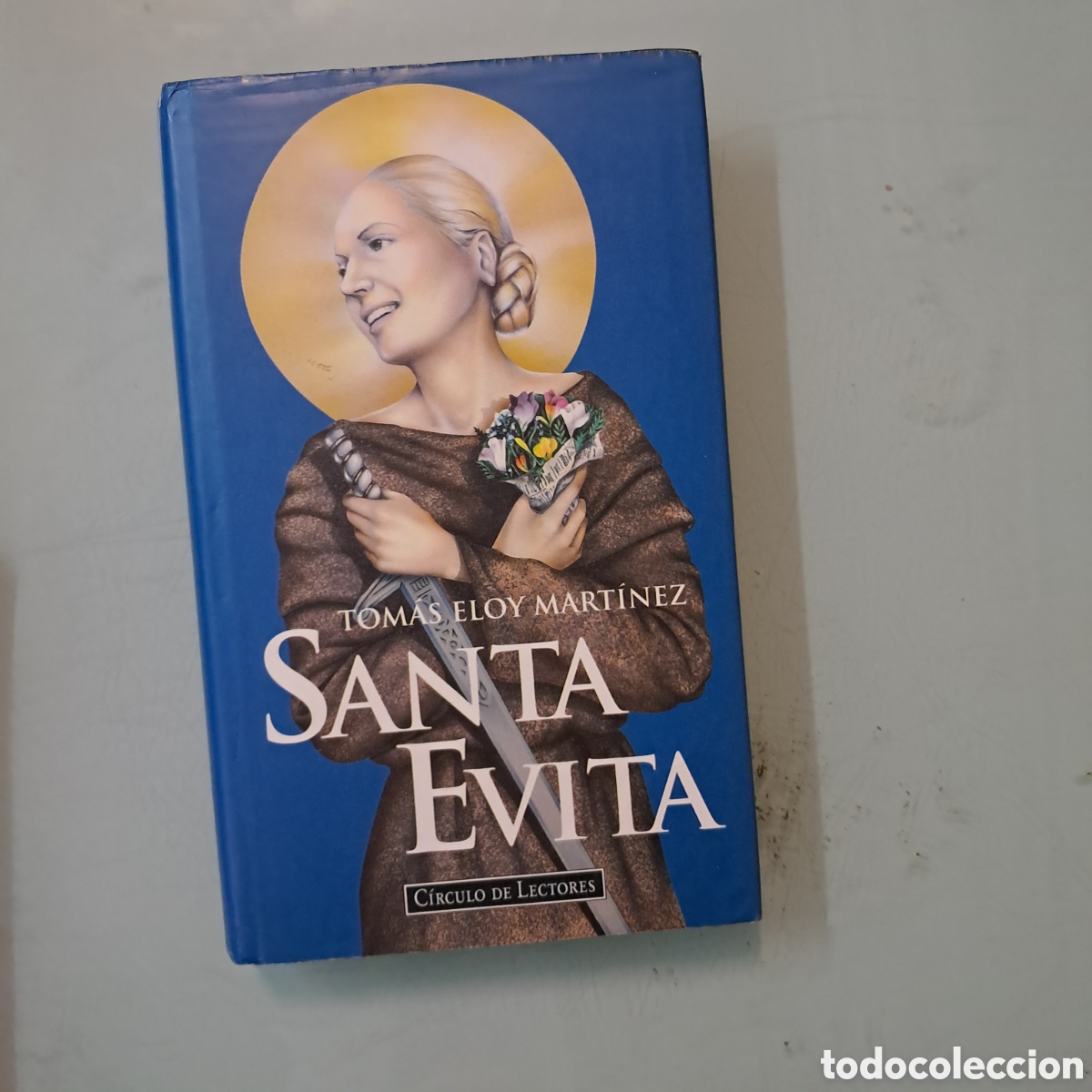 Libros: Tom&aacute;s Eloy Mart&iacute;nez, Santa Evita, C&iacute;rculo de Lectores