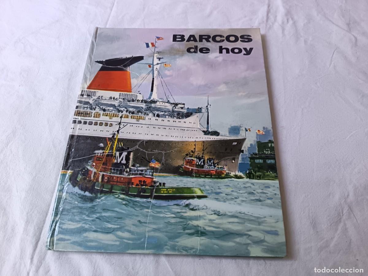 Libros: Barcos de Hoy, J. Riverain, Plaza & Janes, Barcelona, 1967, ilustrado