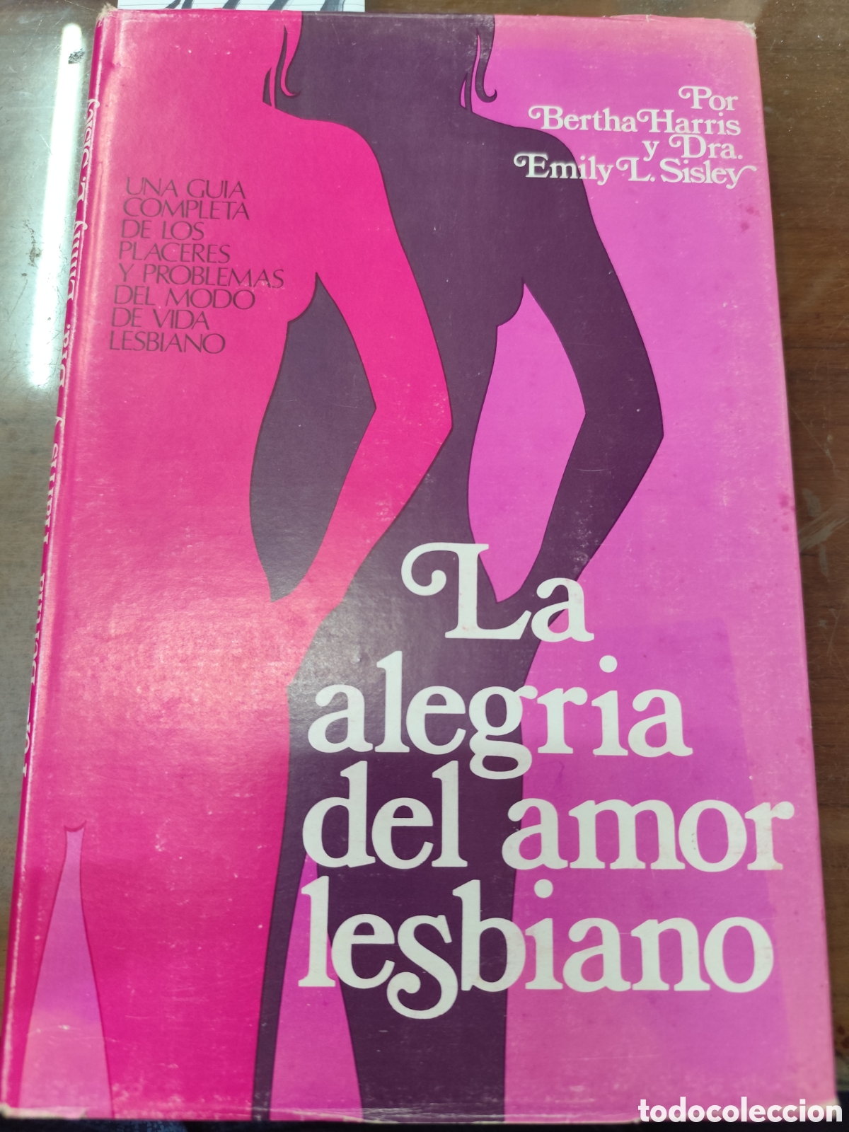 Livros em segunda m&atilde;o: LA ALEGRIA DEL AMOR LESBIANO. Una gu&iacute;a completa de los placeres y problemas del modo de vida lesbian